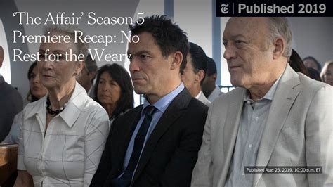 index of the affair|‘The Affair’ Season 5 Premiere Recap: No Rest for the .